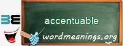 WordMeaning blackboard for accentuable